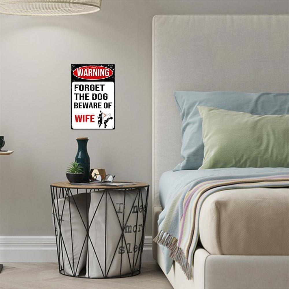 Funny Warning Signs for Home Bar Pub Garage Wall Decorations Forget The Dog Beware of Wife 8 x 12 inch