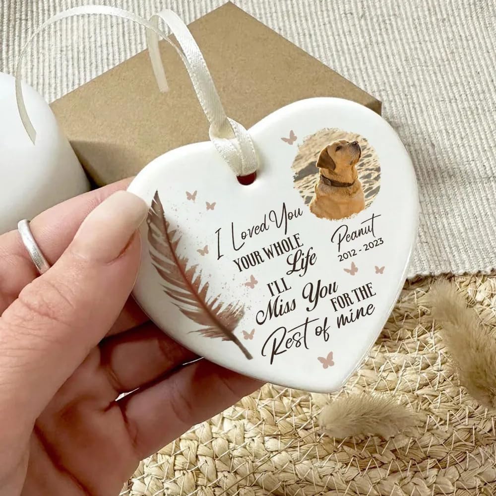 I Loved You Your Whole Life I’ll Miss You for The Rest of Mine Pet Memorial Heart Ceramic Ornament, Upload Photo Personalized Pet Memorial Ceramic Ornament for Dog Lovers, for Cat Lovers