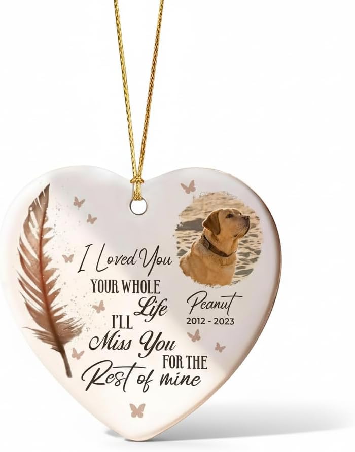 I Loved You Your Whole Life I’ll Miss You for The Rest of Mine Pet Memorial Heart Ceramic Ornament, Upload Photo Personalized Pet Memorial Ceramic Ornament for Dog Lovers, for Cat Lovers