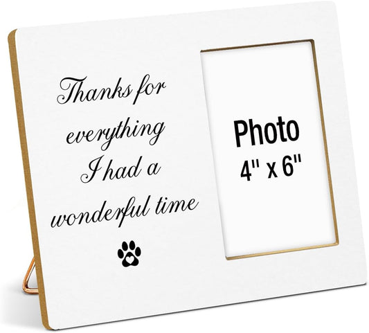 Pet Memorial Gift for Dogs Photo Frame, Dog Memorial Gifts for Loss of Dog, Cat Loss Sympathy Gifts, Thanks for Everything I Had a Wonderful Time Wooden Picture Frames, Photo 4 x 6 Inches