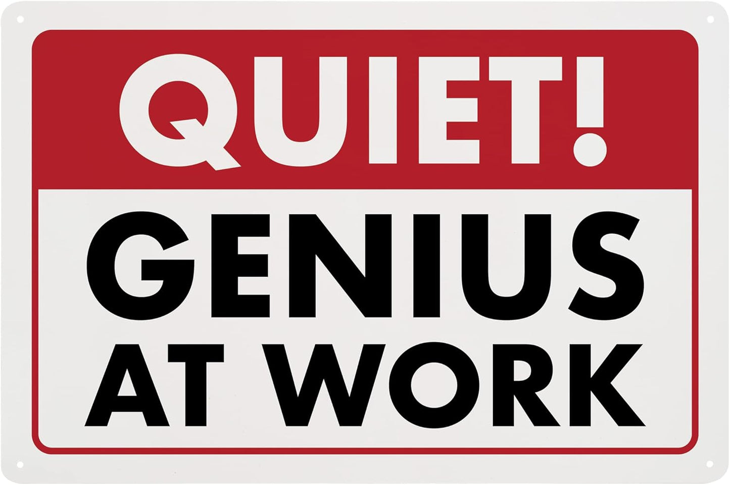 Quiet! Genius At Work - Humorous Plastic Sign - 8" x 12" - Funny Garage Sign, Office Wall Decor, Mechanic Gift, Street Sign for Bedroom - ENVISIONED Signage