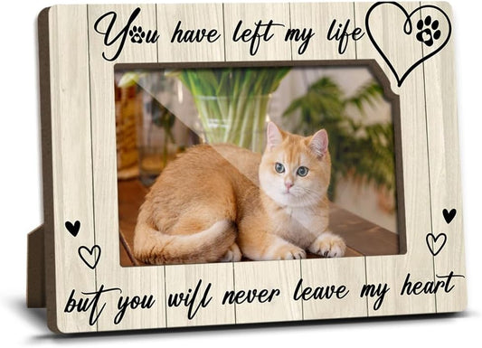 Cat Memorial Photo Frames Dog and Cat Loss Remembrance Gift for Pet Owner Sympathy Keepsake for Pet Lovers You Have Left My Life But You Will Never Leave My Heart Picture Frames 4x6 Photo - YY023