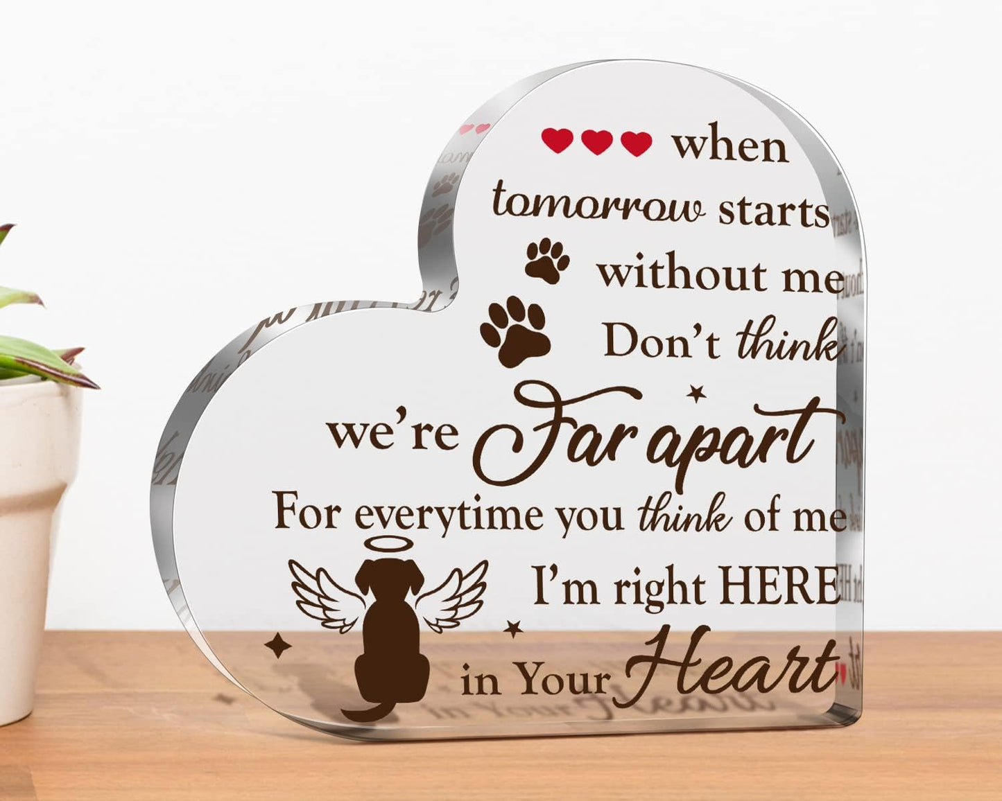 Creoate Dog Memorial Sign for Table, Heart Shaped Acrylic, Pet Memorial, Sentimental, Clear (6.3x6.3 Inches)