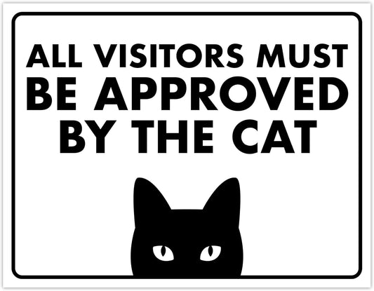All Visitors Must Be Approved By the Cat - Funny Cat Sign, Laminated - 8.5" x 11" - Cat Signs for Home Decor, Gift for Cat Lovers, Cat Lady Sign - ENVISIONED Signage