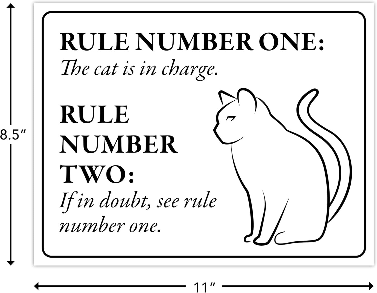 The Cat is in Charge - Funny Cats Sign, Laminated - 8.5" x 11" - Perfect for Home Decor, Great Gift for Kitty Lovers - ENVISIONED Signage