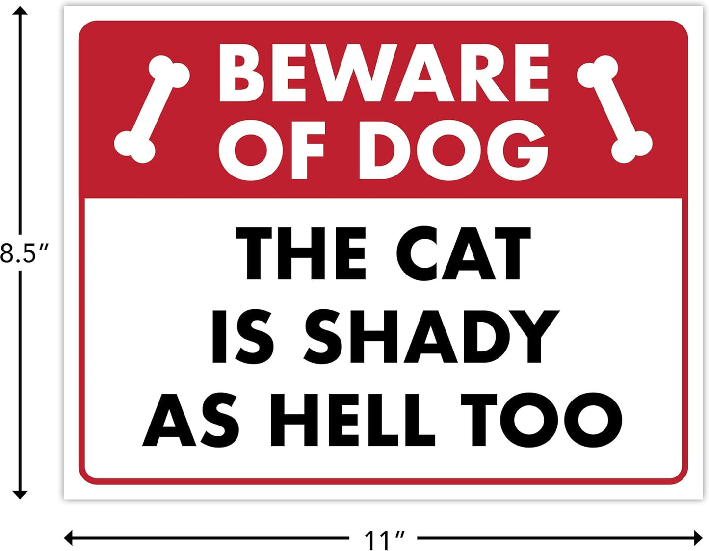 Beware of Dog The Cat Is Shady Too - Funny Cat Sign, Laminated - 8.5" x 11" - Cat Signs for Home Decor, Gift for Cat Lovers, Cat Warning Sign - ENVISIONED Signage
