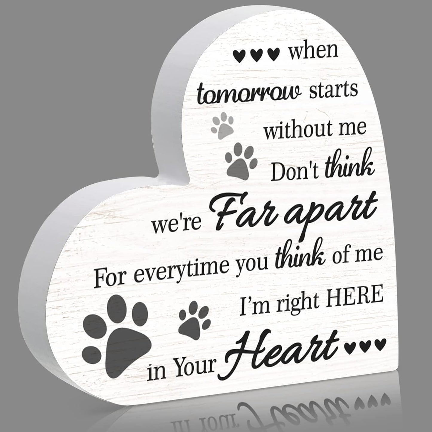 Maitys Pet Memorial Gifts Bereavement Remembrance for Loss of Dog Cat Sympathy Condolence Gifts Heart Shaped Wood Sign When Tomorrow Starts Without Me Wooden Plaque for Table Desk Decor(White)