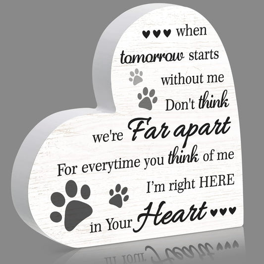 Maitys Pet Memorial Gifts Bereavement Remembrance for Loss of Dog Cat Sympathy Condolence Gifts Heart Shaped Wood Sign When Tomorrow Starts Without Me Wooden Plaque for Table Desk Decor(White)