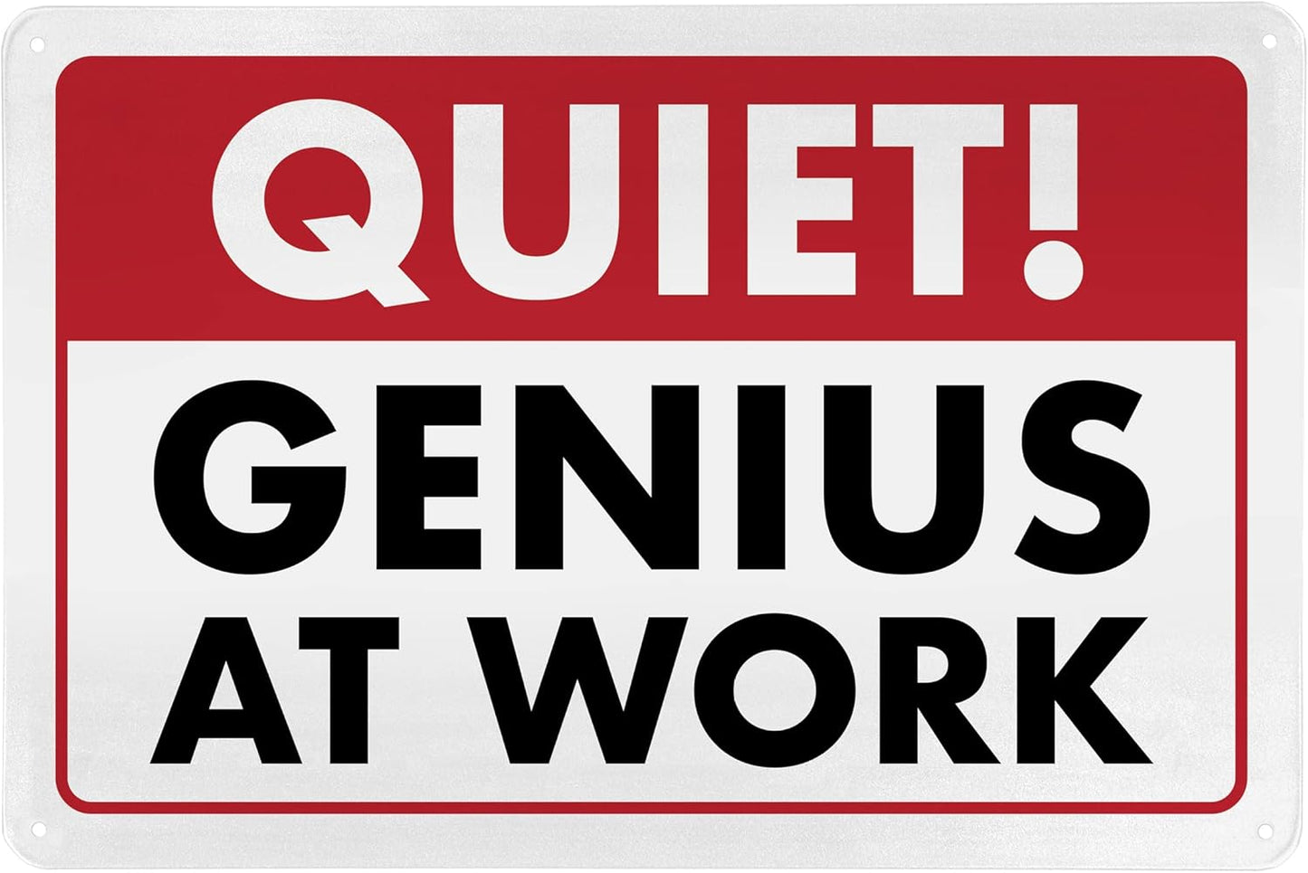 ENVISIONED Signage Quiet! Genius At Work - Humorous Metal Sign 8" x 12" - Funny Garage, Office Wall Decor, Mechanic Gift, Street Sign for Bedroom