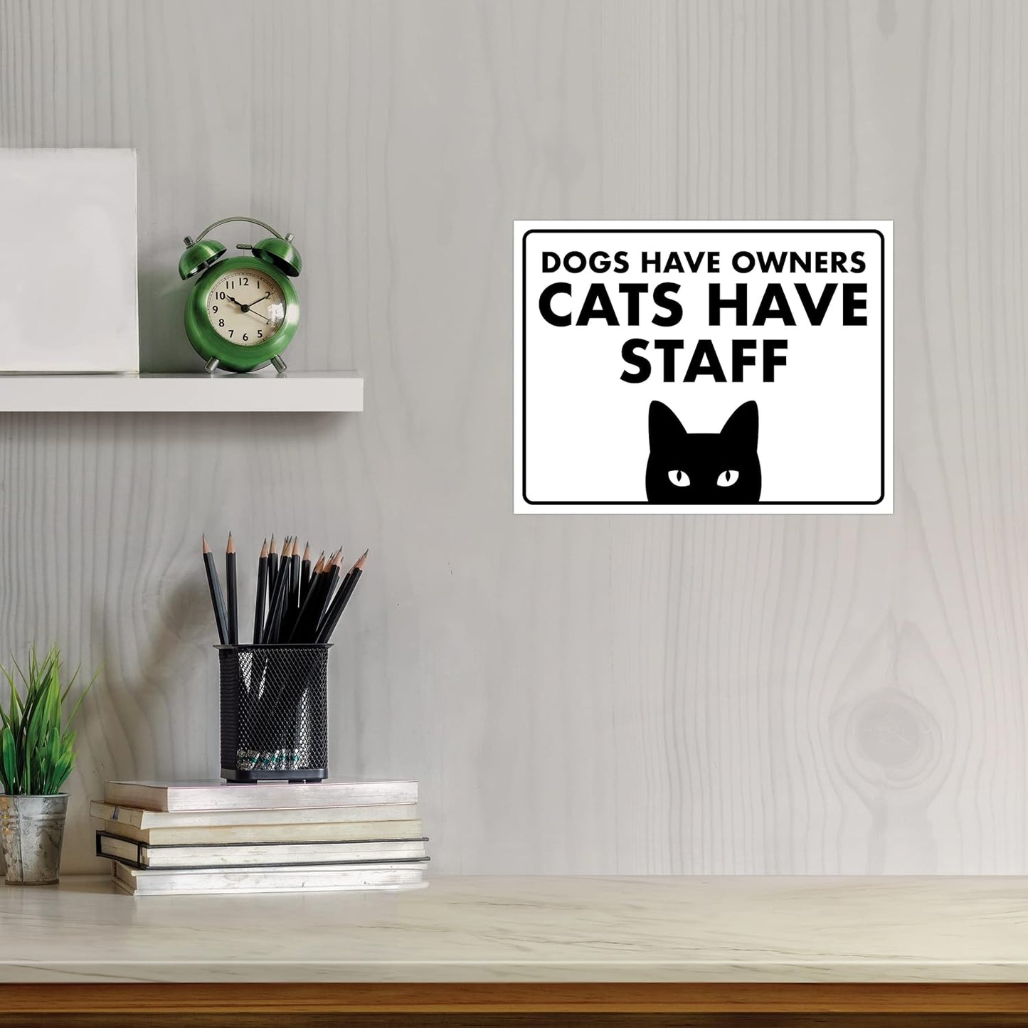 Dogs Have Owners, Cats Have Staff - Funny Cat Sign, Laminated - 8.5" x 11" - Cat Signs for Home Decor, Gift for Cat Lovers - ENVISIONED Signage