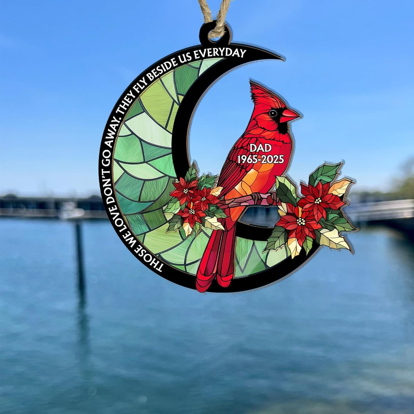 Personalized Dad Mom Cardinal Suncatcher Ornament - Loving Memory, Remembrance Hanging Decor, Bereavement Condolence Gifts, Loss of Family Member Loved One, Those We Love Don't Go Away Ornaments