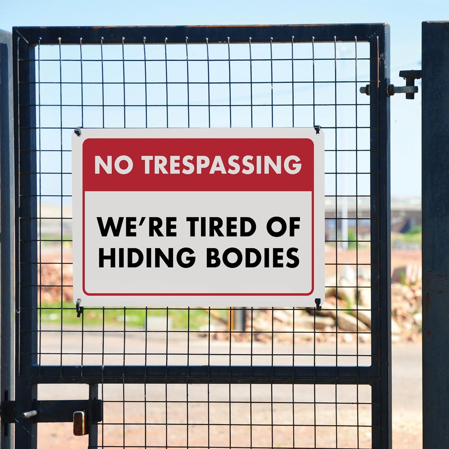 No Trespassing We're Tired of Hiding the Bodies - Humorous Plastic Sign - 8" x 12" - Vintage Halloween Decor, Home Office & Man Cave Décor, With Holes for Easy Mounting - ENVISIONED Signage