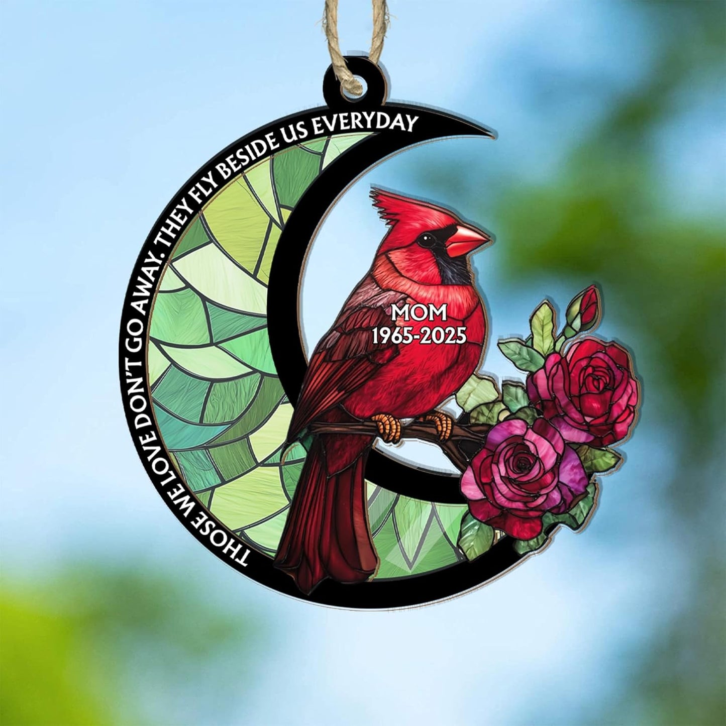 Personalized Dad Mom Cardinal Suncatcher Ornament - Loving Memory, Remembrance Hanging Decor, Bereavement Condolence Gifts, Loss of Family Member Loved One, Those We Love Don't Go Away Ornaments