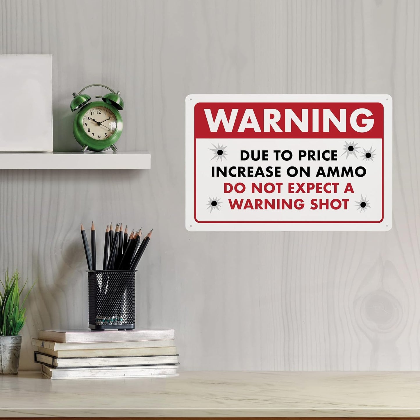 Humorous No Trespassing Sign – Due to Price Increase, Do Not Expect a Warning Shot – Funny Metal Home Security Sign, 8" x 12" - ENVISIONED Signage