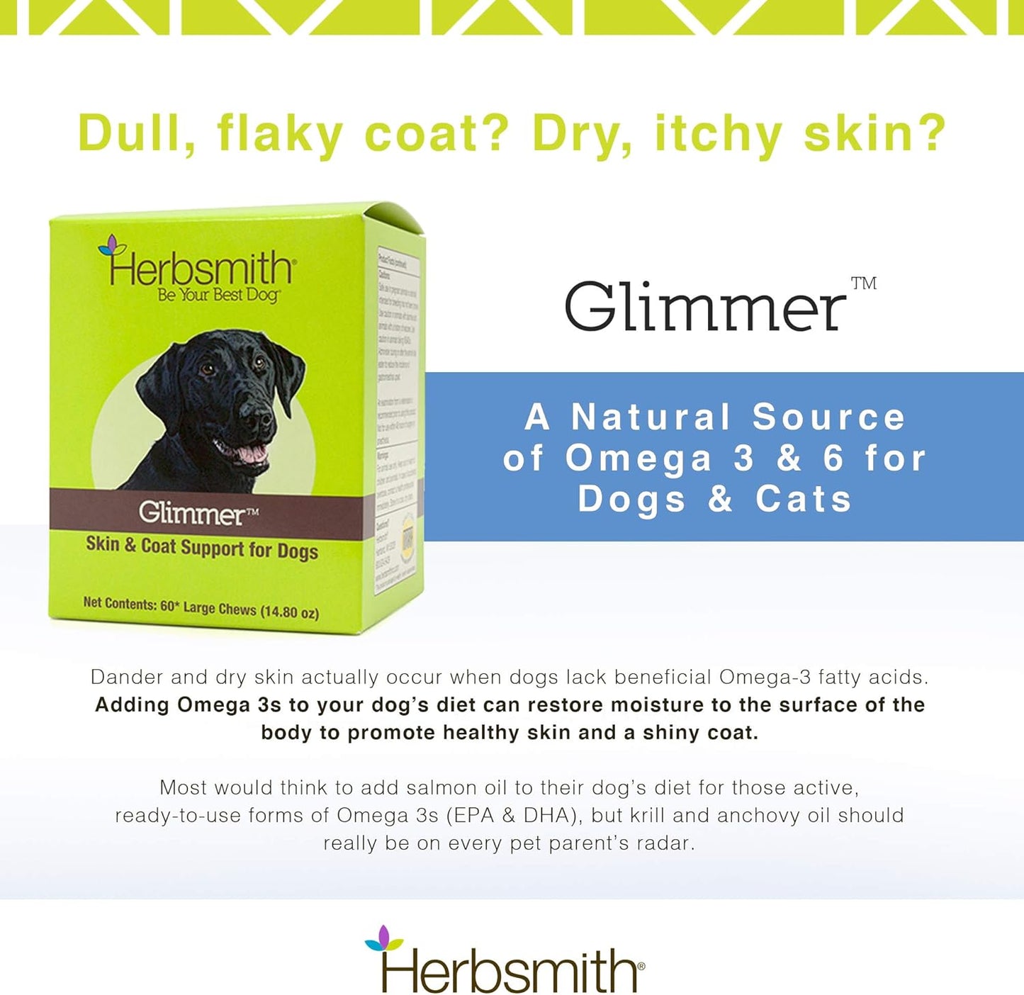Herbsmith Glimmer - Dog Healthy Skin and Coat + Dog Treatment for Dry Itchy Skin - Omega-3 Supplement for Dogs - 60ct Large Chews