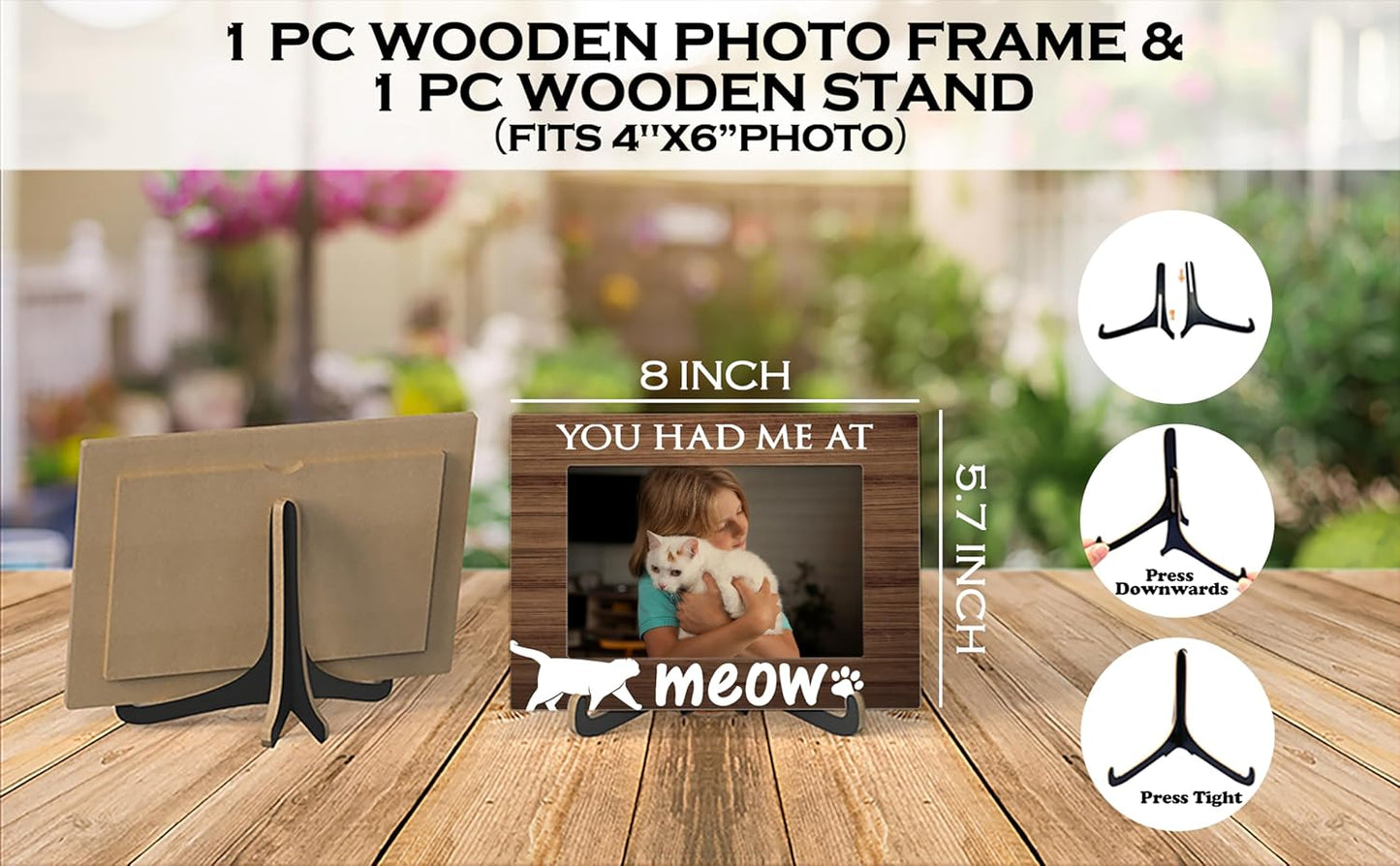Pet Photo Frame - You Had Me At Meow Wooden Tabletop Picture Frame With Stand - Best Cat Ever Photo Frame - I Love My Cat Gifts - Cat Frame Gifts For Cat Lover -57