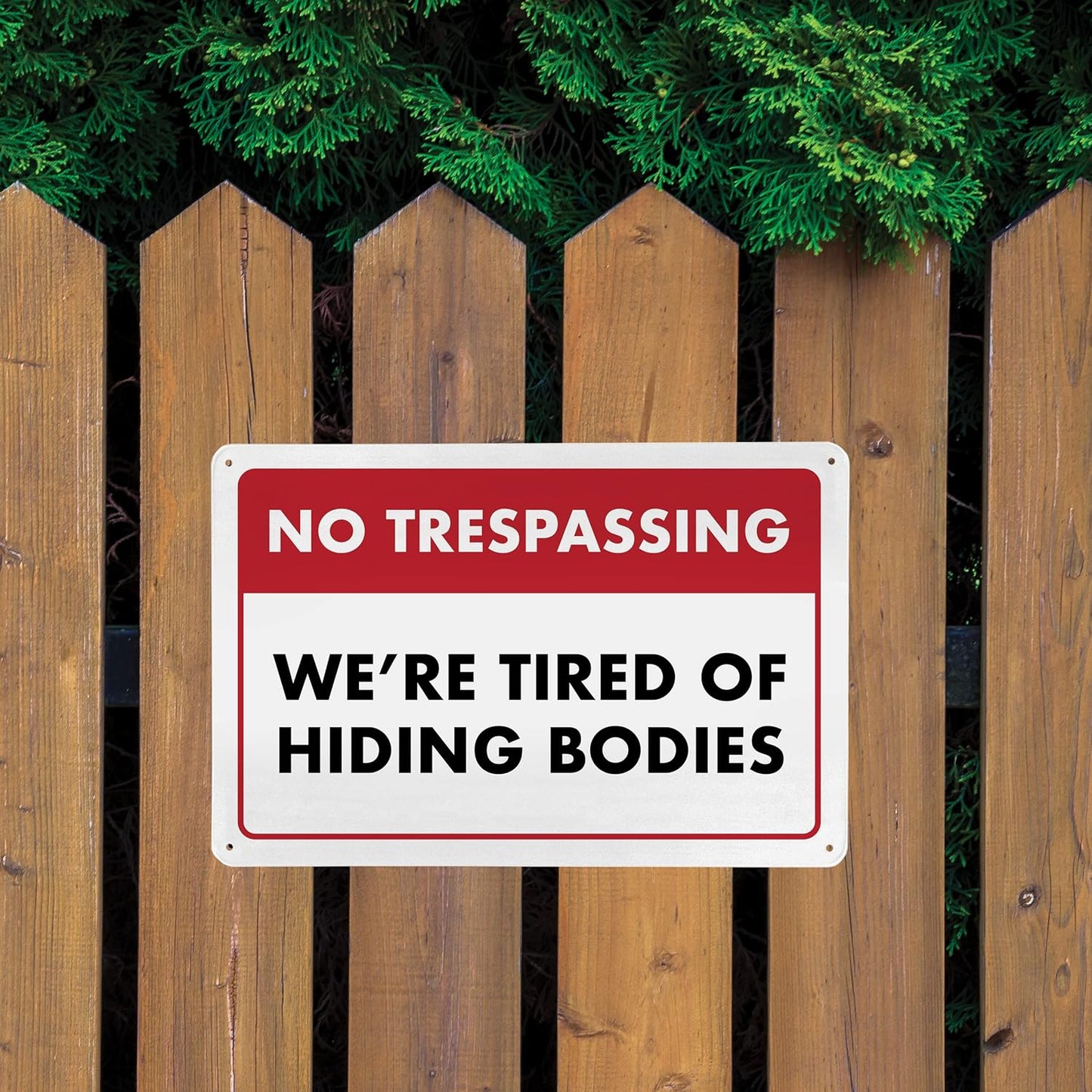 No Trespassing We're Tired of Hiding the Bodies - Humorous Metal Sign - 8" x 12" - Vintage Halloween Decor, Home Office & Man Cave Décor - ENVISIONED Signage