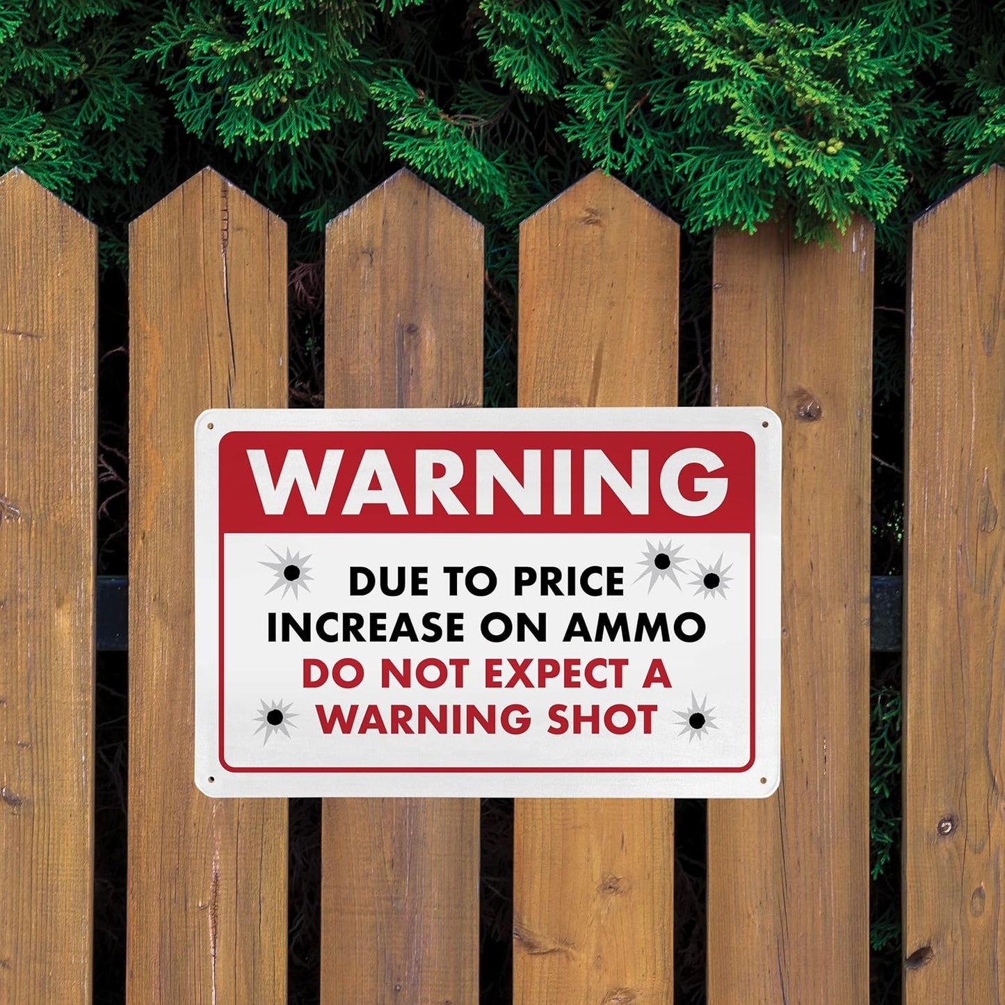 Humorous No Trespassing Sign – Due to Price Increase, Do Not Expect a Warning Shot – Funny Metal Home Security Sign, 8" x 12" - ENVISIONED Signage